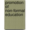 Promotion Of Non-Formal Education door Shabana Parveen