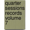 Quarter Sessions Records Volume 7 door North Riding Record Society