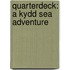 Quarterdeck: A Kydd Sea Adventure
