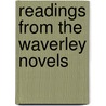 Readings from the Waverley Novels door Professor Walter Scott