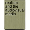 Realism and the Audiovisual Media door Lucia Nagib