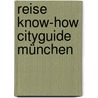 Reise Know-How CityGuide München door Sven Eisermann