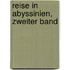 Reise in Abyssinien, Zweiter Band