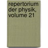Repertorium Der Physik, Volume 21 door Onbekend