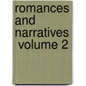 Romances and Narratives  Volume 2 door John Butler Yeats