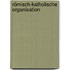 Römisch-katholische Organisation