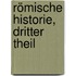 Römische Historie, dritter Theil