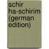 Schir Ha-Schirim (German Edition)