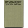 Schwarzwaldleut' (German Edition) door Supper Auguste