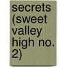 Secrets (Sweet Valley High No. 2) door Francine Pascal