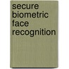 Secure Biometric Face Recognition door Mohammad A. Dabbah