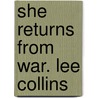 She Returns from War. Lee Collins door Lee Collins
