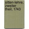 Sitten-Lehre, Zweiter Theil, 1743 door Johann Lorenz Von Mosheim