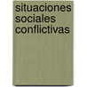 Situaciones Sociales Conflictivas door Eyedelkis Medina Garc a