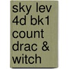 Sky Lev 4D Bk1 Count Drac & Witch door Onbekend