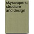Skyscrapers: Structure And Design