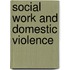Social Work and Domestic Violence