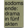 Sodoms Ende: Drama in fünf Akten door Hermann Gudermann