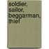 Soldier, Sailor, Beggarman, Thief