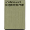 Southern Civil Religions/Conflict door Andrew M. Manis