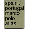 Spain / Portugal Marco Polo Atlas door Marco Polo