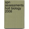 Spn Assessments Holt Biology 2008 door Wayne L. Winston