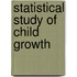 Statistical Study of Child Growth