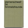 Sternenschweif 34. Himmelsfreunde by Linda Chapman