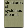 Structures et systèmes répartis by Gilles Tredan