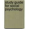Study Guide for Social Psychology door Timothy D. Wilson
