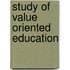 Study of Value Oriented Education