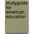 Studyguide for American Education