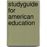 Studyguide for American Education by Cram101 Textbook Reviews