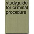 Studyguide for Criminal Procedure