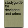Studyguide for Deviance and Crime by Cram101 Textbook Reviews