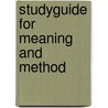 Studyguide for Meaning and Method by Isaac Reed (Editor)