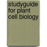 Studyguide for Plant Cell Biology by Randy Wayne