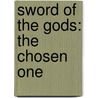 Sword of the Gods: The Chosen One door Anna Erishkigal