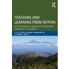 Teaching and Learning from Within door Fred A.J. Korthagen
