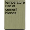 Temperature Rise Of Cement Blends by Agnes Galang