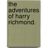 The Adventures of Harry Richmond. door George Meredith
