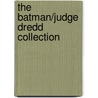 The Batman/Judge Dredd Collection door John Wagner