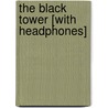 The Black Tower [With Headphones] door Louis Bayard