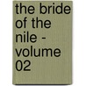 The Bride of the Nile - Volume 02 door Georg Ebers