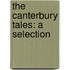 The Canterbury Tales: A Selection