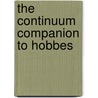 The Continuum Companion to Hobbes by S.A. Lloyd