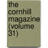 The Cornhill Magazine (Volume 31)