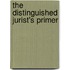 The Distinguished Jurist's Primer