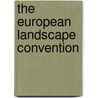 The European Landscape Convention door Michael Jones
