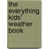 The Everything Kids' Weather Book
